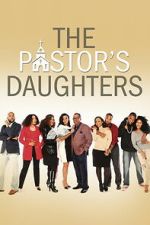 Watch The Pastor\'s Daughters 2KMovies
