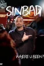 Watch Sinbad Where U Been 2KMovies