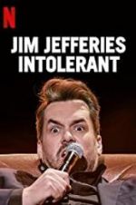 Watch Jim Jefferies: Intolerant 2KMovies