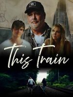 Watch This Train 2KMovies