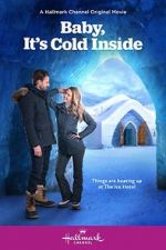 Watch Baby, It\'s Cold Inside 2KMovies