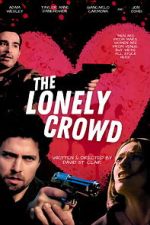 Watch The Lonely Crowd 2KMovies