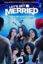 Watch Let's Get Merried 2KMovies