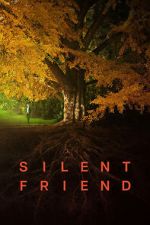Watch Silent Friend 2KMovies
