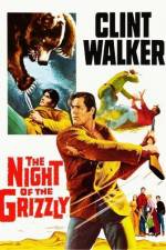 Watch The Night of the Grizzly 2KMovies
