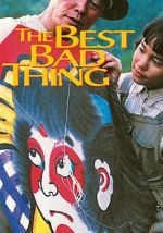 Watch The Best Bad Thing 2KMovies