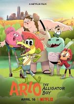 Watch Arlo the Alligator Boy 2KMovies