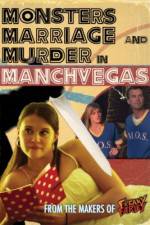Watch Monsters, Marriage and Murder in Manchvegas 2KMovies