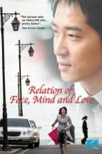 Watch The Relation of Face Mind and Love 2KMovies