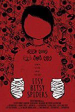 Watch Itsy Bitsy Spiders 2KMovies