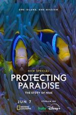 Watch Protecting Paradise: The Story of Niue 2KMovies
