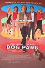Watch Dog Park 2KMovies