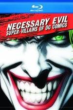 Watch Necessary Evil Villains of DC Comics 2KMovies