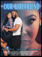 Watch Our Girlfriend 2KMovies