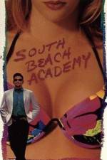 Watch South Beach Academy 2KMovies