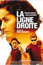 Watch La ligne droite 2KMovies