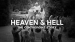 Watch Heaven and Hell - The Centrepoint Story 2KMovies