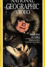 Watch Braving Alaska 2KMovies
