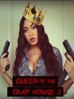 Watch Queen of the Trap House 2: Taking the Throne 2KMovies