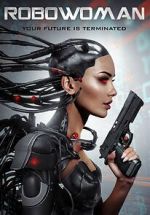Watch RoboWoman 2KMovies