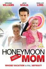 Watch Honeymoon with Mom 2KMovies