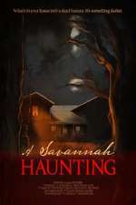 Watch A Savannah Haunting 2KMovies