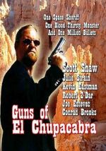 Watch Guns of El Chupacabra 2KMovies