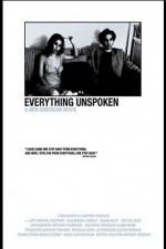 Watch Everything Unspoken 2KMovies