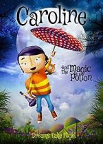 Watch Caroline and the Magic Potion 2KMovies