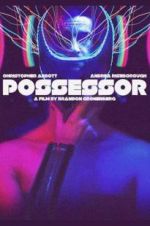 Watch Possessor 2KMovies