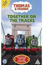 Watch Thomas & Friends Together On Tracks 2KMovies
