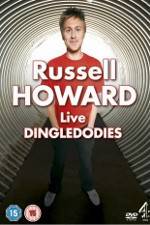 Watch Russell Howard: Dingledodies 2KMovies