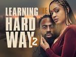 Watch Learning the Hard Way 2 2KMovies