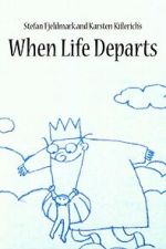 Watch When Life Departs 2KMovies