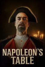 Watch Napoleon\'s Table 2KMovies
