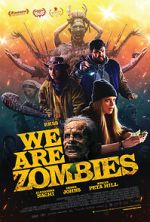 Watch We Are Zombies 2KMovies