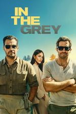 Watch In the Grey 2KMovies