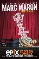 Watch Marc Maron: More Later 2KMovies