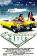 Watch Cadillac Girls 2KMovies