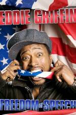 Watch Eddie Griffin Freedom of Speech 2KMovies