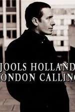 Watch Jools Holland: London Calling 2KMovies