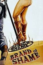 Watch Brand of Shame 2KMovies