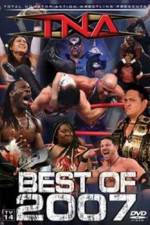 Watch TNA The Best of 2007 2KMovies