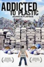 Watch Addicted to Plastic 2KMovies