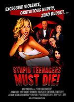Watch Stupid Teenagers Must Die! 2KMovies