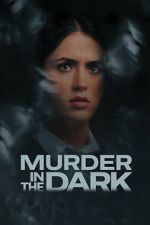 Watch Murder in the Dark 2KMovies