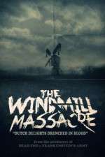 Watch The Windmill Massacre 2KMovies