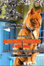 Watch Saving Mango - A Cat\'s Story 2KMovies