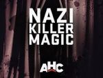 Watch Nazi Killer Magic 2KMovies