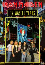 Watch Iron Maiden: 12 Wasted Years 2KMovies